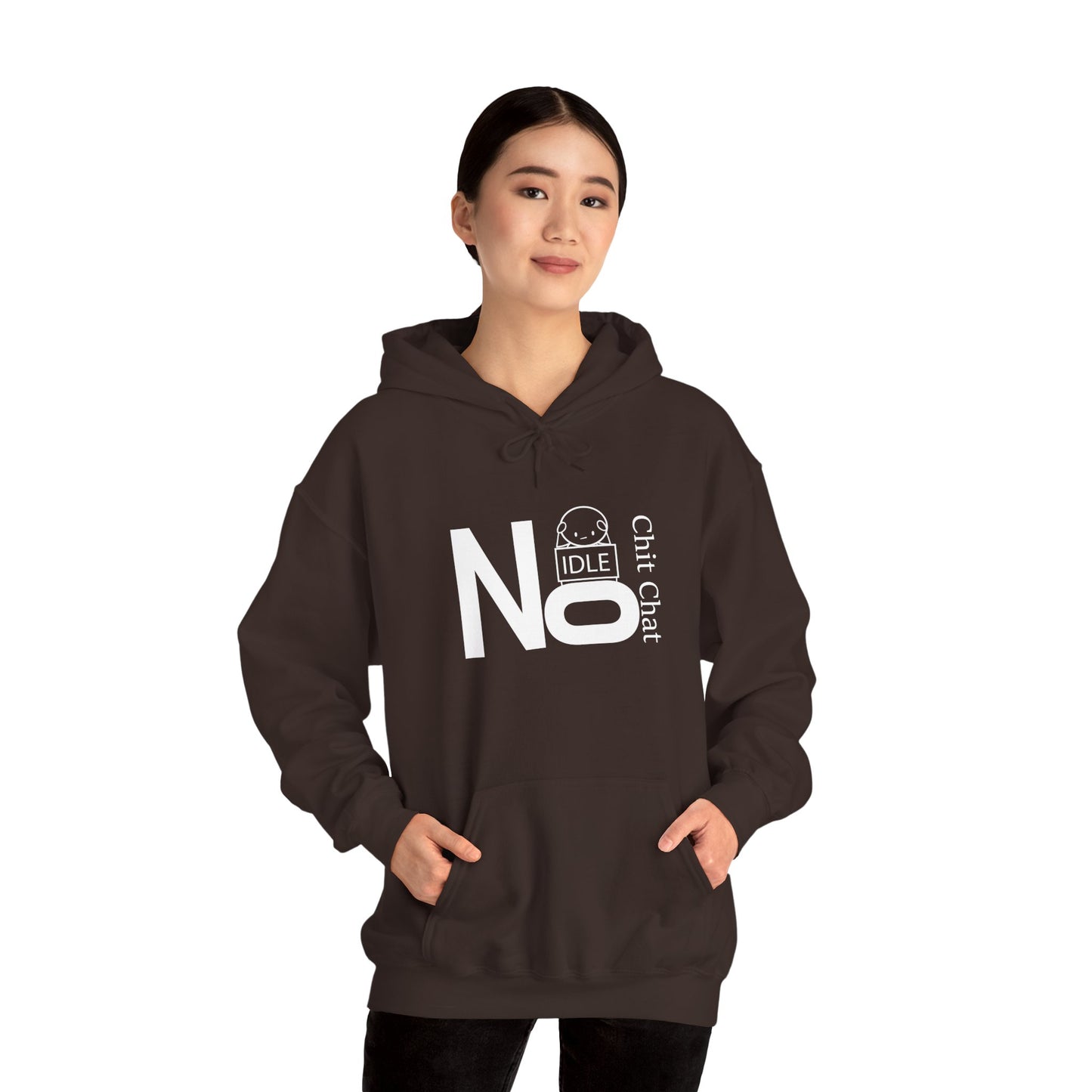 No Idle Chit Chat Hoodie — Funny Anti-Small Talk Graphic Sweatshirt