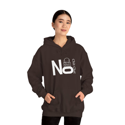 No Idle Chit Chat Hoodie — Funny Anti-Small Talk Graphic Sweatshirt