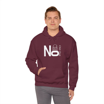 No Idle Chit Chat Hoodie — Funny Anti-Small Talk Graphic Sweatshirt