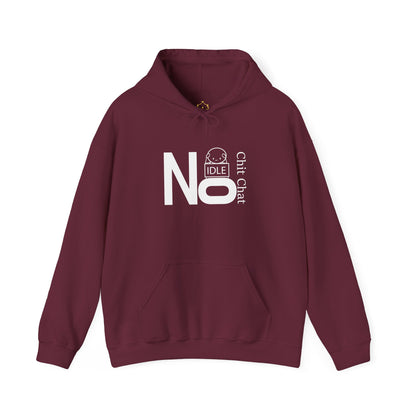 No Idle Chit Chat Hoodie — Funny Anti-Small Talk Graphic Sweatshirt